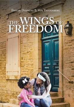 portada The Wings of Freedom (en Inglés)