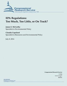 portada EPA Regulations: Too Much, Too Little, or On Track? (en Inglés)