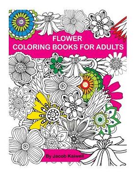 portada Adult Coloring Book: Flower Design Coloring Book: Creative Coloring Inspirations Bring Balance (en Inglés)