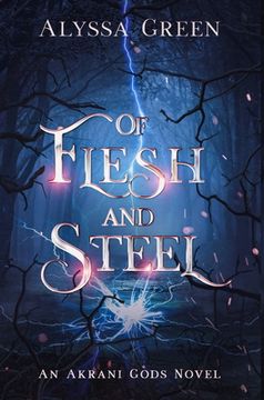 portada Of Flesh and Steel