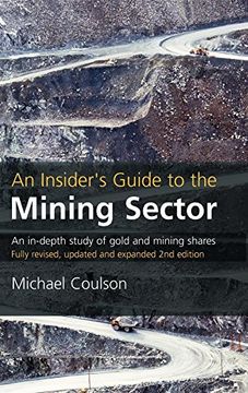 portada An Insider's Guide to the Mining Sector: An In-Depth Study of Gold and Mining Shares (in English)