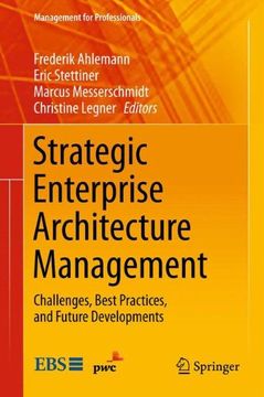 portada Strategic Enterprise Architecture Management: Challenges, Best Practices, and Future Developments (Management for Professionals) (in English)
