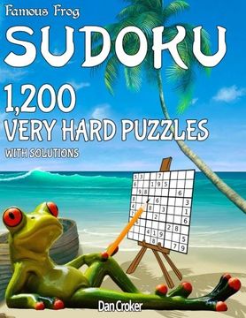portada Famous Frog Sudoku 1,200 Very Hard Puzzles With Solutions: A Beach Bum Series Book (Volume 20)