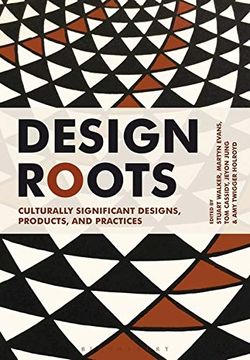 portada Design Roots: Culturally Significant Designs, Products and Practices (en Inglés)
