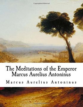 portada The Meditations of the Emperor Marcus Aurelius Antoninus: The Meditations (The Meditations - Marcus Aurelius) (en Inglés)