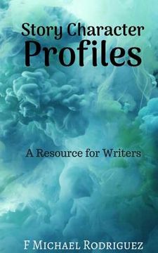 portada Story Character Profiles: A Resource for Writers