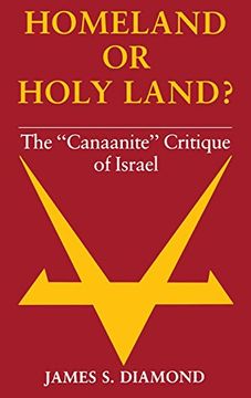 portada homeland or holy land?: the "canaanite" critique of israel (en Inglés)