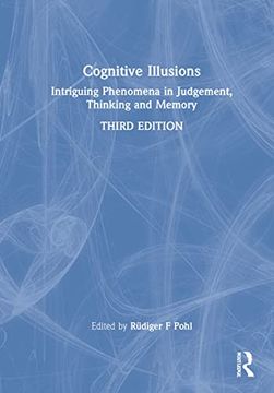 portada Cognitive Illusions: Intriguing Phenomena in Thinking, Judgment, and Memory (en Inglés)