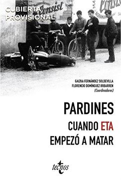 portada Pardines. Cuando ETA empezó a matar