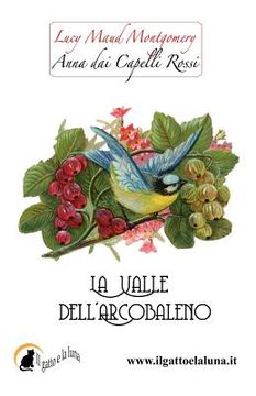 portada Anna dai Capelli Rossi - La Valle dell'Arcobaleno (en Italiano)