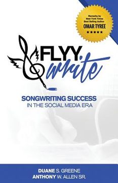 portada Flyy Write: Songwriting Success in the Social Media Era (en Inglés)