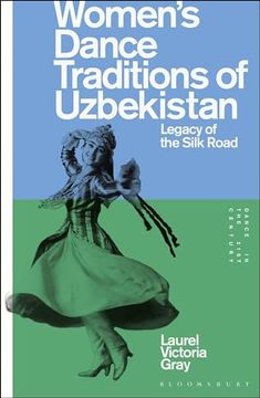 portada Women's Dance Traditions of Uzbekistan: Legacy of the Silk Road (in English)
