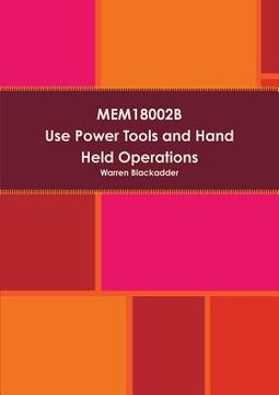 portada MEM18002B Use power tools and hand held operations (en Inglés)