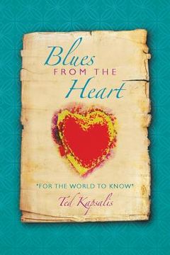 portada Blues from the Heart: For the World to Know (en Inglés)