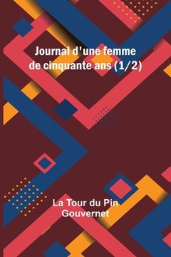 portada Journal d'une femme de cinquante ans (1/2) (en Francés)