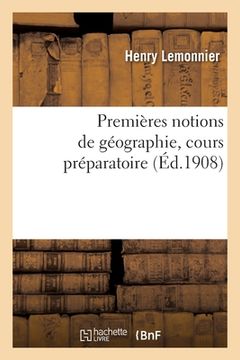 portada Premières notions de géographie, cours préparatoire (in French)