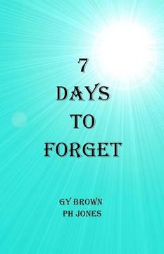 portada 7 days to forget (in English)
