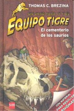 portada El Cementerio De Los Saurios (Equipo tigre) (in Spanish)