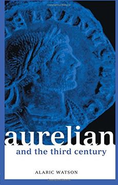 portada Aurelian and the Third Century (Roman Imperial Biographies) 