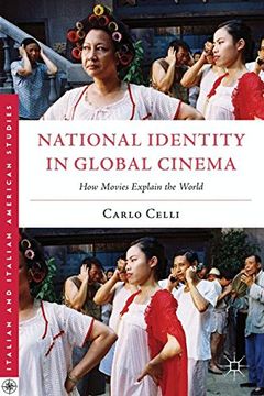 portada National Identity in Global Cinema: How Movies Explain the World (Italian and Italian American Studies) (en Inglés)