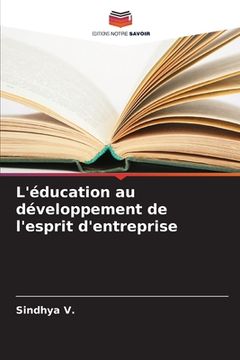 portada L'éducation au développement de l'esprit d'entreprise (in French)