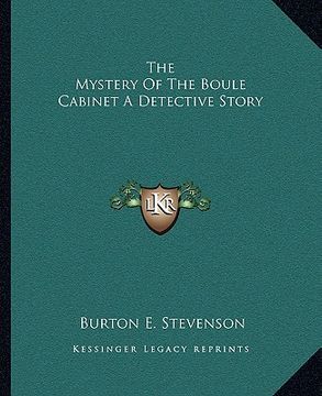 portada the mystery of the boule cabinet a detective story