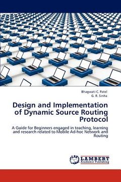 portada design and implementation of dynamic source routing protocol (en Inglés)