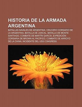 Libro historia de la armada argentina batallas navales de