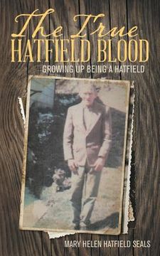 portada The True Hatfield Blood (en Inglés)