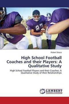 portada High School Football Coaches and their Players: A Qualitative Study