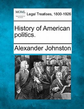 portada history of american politics. (in English)