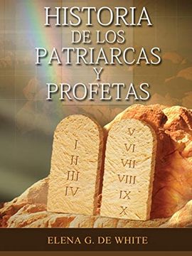 portada Historia de los Patriarcas y Profetas