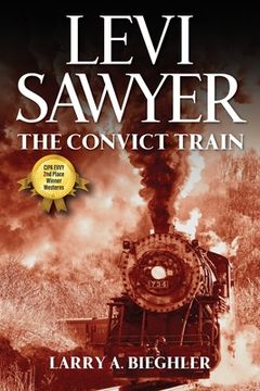 portada Levi Sawyer: The Convict Train (en Inglés)