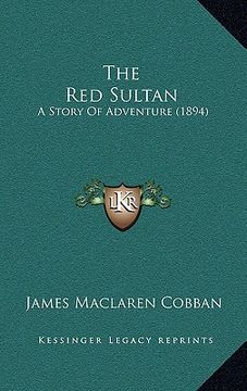 portada the red sultan: a story of adventure (1894) (en Inglés)