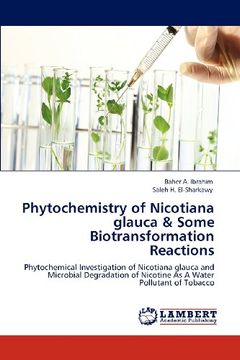 portada phytochemistry of nicotiana glauca & some biotransformation reactions (en Inglés)