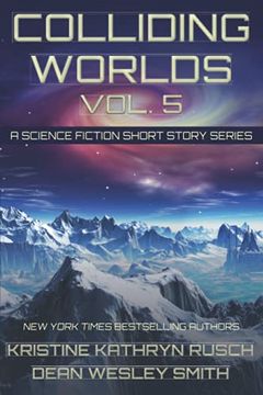 portada Colliding Worlds Vol. 5: A Science Fiction Short Story Series (in English)