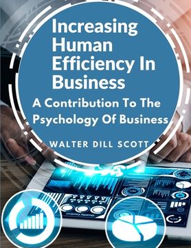 portada Increasing Human Efficiency In Business: A Contribution To The Psychology Of Business (en Inglés)
