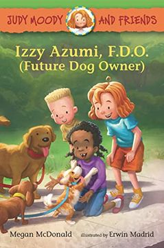 portada Judy Moody and Friends: Izzy Azumi, F. D. O. (Future dog Owner) (in English)