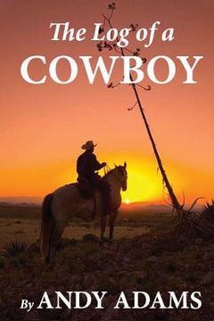 portada The Log of a Cowboy (en Inglés)