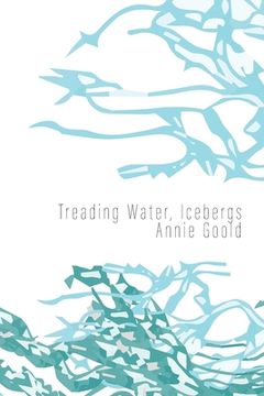 portada Treading Water, Icebergs (in English)