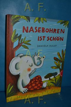 portada Nasebohren ist Schön. (in German)