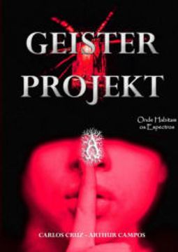 portada Geister Projekt - Onde Habitam os Espectros (en Portugués)