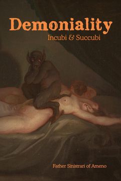 portada Demoniality: Incubi and Succubi: A Book of Demonology (en Inglés)
