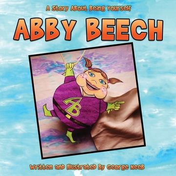 portada Abby Beech: A Story About Being Yourself (in English)