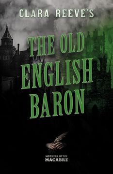 portada Clara Reeve's the old English Baron (Mothers of the Macabre) (en Inglés)
