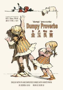 portada Dumpy Proverbs (Simplified Chinese): 10 Hanyu Pinyin with IPA Paperback B&w