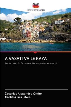 portada A Vasati Va Le Kaya (en Francés)