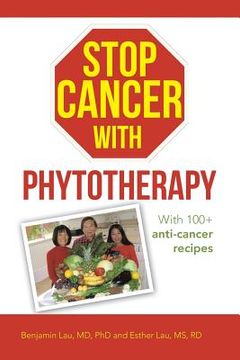 portada Stop Cancer with Phytotherapy: With 100+ anti-cancer recipes (en Inglés)