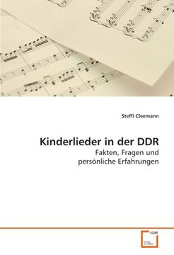 portada Kinderlieder in der DDR: Fakten, Fragen und persönliche Erfahrungen