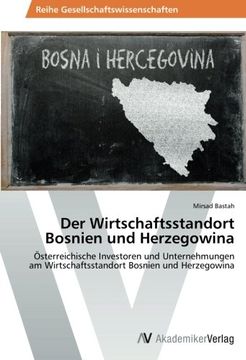 portada Der Wirtschaftsstandort Bosnien Und Herzegowina